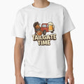 Funny Tailgate Meme Tailgate Time T-Shirt - Custom Art Print Men Women - T-Shirt, Sweatshirt, Hoodie