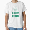 Throwing Bombs Banging Moms T-Shirt - Novelty Apparel Unisex - T-Shirt, Sweatshirt, Hoodie