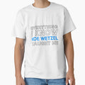 Everything I Know Koe Wetzel T-Shirt - Custom Art Print Men Women - T-Shirt, Sweatshirt, Hoodie