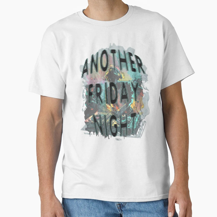 Another Friday Night Club Party T-Shirt - Custom Art Print for Adults - T-Shirt, Sweatshirt, Hoodie