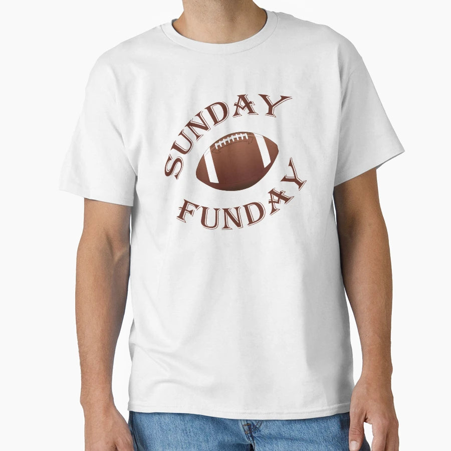 Sunday Funday Football Sport Short T-Shirt - Streetwear Style Unisex - T-Shirt, Sweatshirt, Hoodie