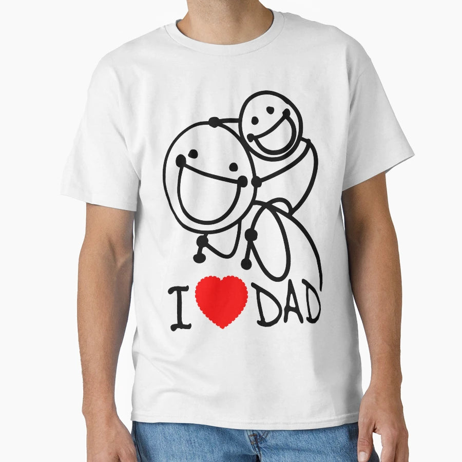Dad And Fathers Day I Love Dad T-Shirt - Streetwear Style Men Women - T-Shirt, Sweatshirt, Hoodie