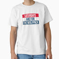 Saturdays Are Nc State Wolfpack T-Shirt - Streetwear Style Men Women - T-Shirt, Sweatshirt, Hoodie