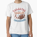 Tailgates Tackles And Touchdown T-Shirt - Fun Novelty Design Unisex - T-Shirt, Sweatshirt, Hoodie