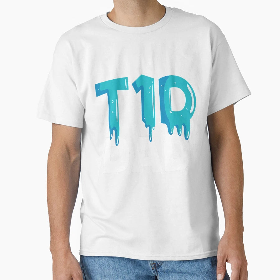 Type 1 Diabetes Dad Love T-Shirt - Streetwear Style Men Women - T-Shirt, Sweatshirt, Hoodie