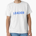 Leader Text Art T-Shirt - Fun Novelty Design Men Women - T-Shirt, Sweatshirt, Hoodie