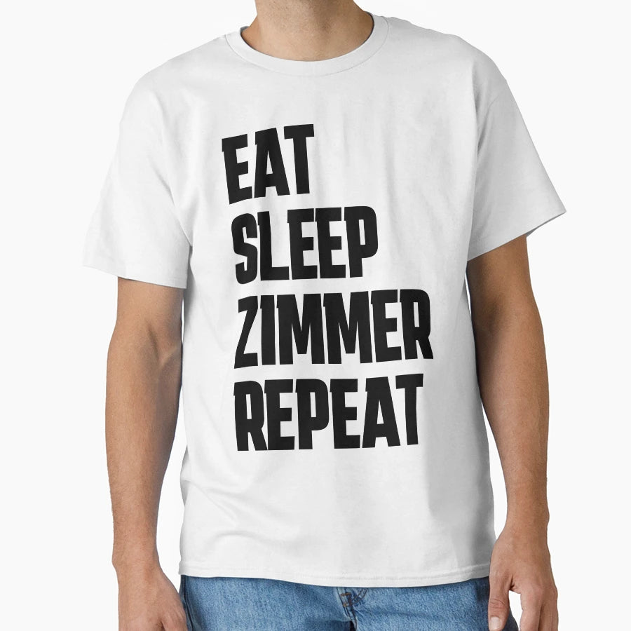 Eat Sleep Zimmer Repeat T-Shirt - Aesthetic Graphic Men Women - T-Shirt, Sweatshirt, Hoodie