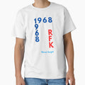 1968 Rfk T-Shirt - Aesthetic Graphic Men Women - T-Shirt, Sweatshirt, Hoodie