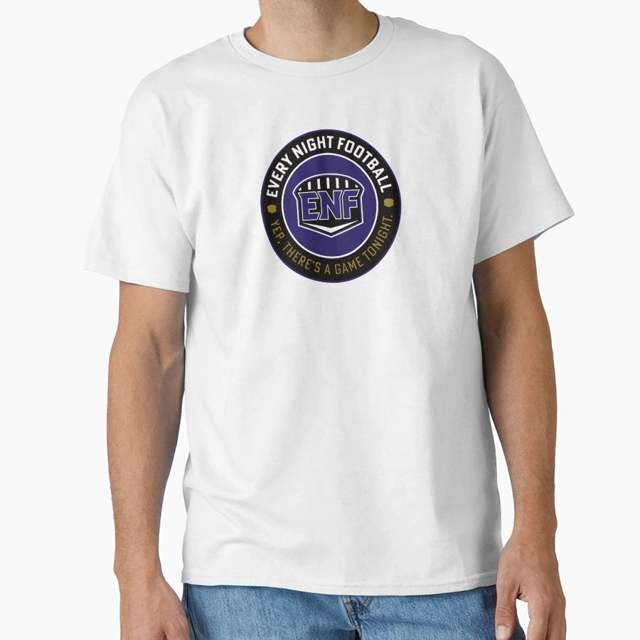 Every Night Football Circular Slogan T-Shirt - Casual Everyday Wear Unisex - T-Shirt, Sweatshirt, Hoodie