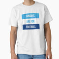 Sundays Are Football T-Shirt - Aesthetic Graphic Men Women - T-Shirt, Sweatshirt, Hoodie