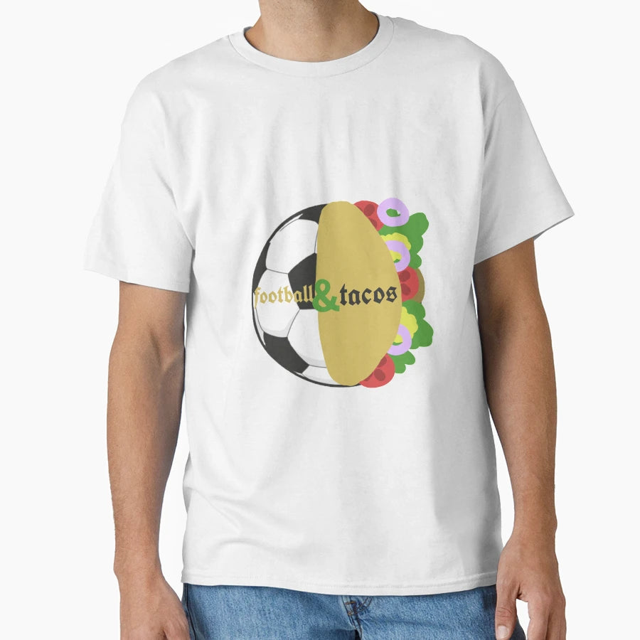 Football And Tacos Food And Sport T-Shirt - Casual Everyday Wear Men Women - T-Shirt, Sweatshirt, Hoodie