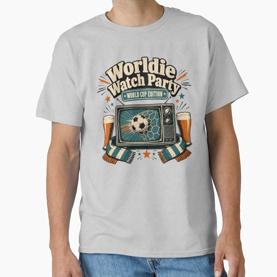 Worldie Watch Party Soccer Pub World T-Shirt - Fun Novelty Design Unisex - T-Shirt, Sweatshirt, Hoodie