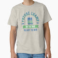 Future Champ Way Unique T-Shirt - Streetwear Style Men Women - T-Shirt, Sweatshirt, Hoodie