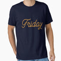 Friday T-Shirt - Graphic Print for Adults - T-Shirt, Sweatshirt, Hoodie