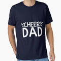Cheer Dad T-Shirt - Trendy Graphic Men Women - T-Shirt, Sweatshirt, Hoodie