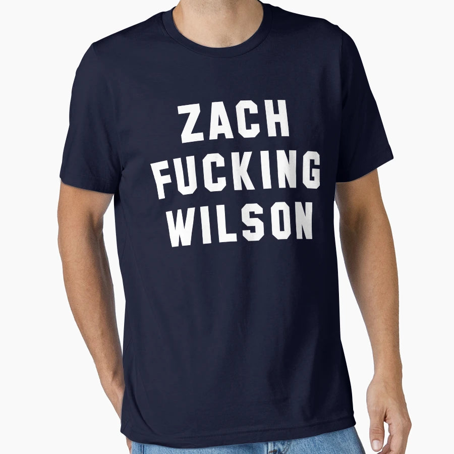 Football Zach Fucking Wilson Best Gift T-Shirt - Unique Graphic Men Women - T-Shirt, Sweatshirt, Hoodie