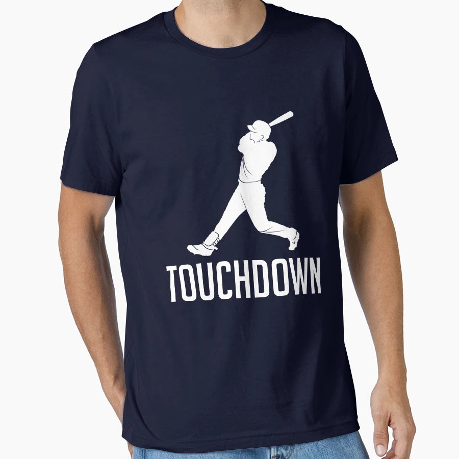 Touchdown Funny Baseball T-Shirt - Aesthetic Graphic Men Women - T-Shirt, Sweatshirt, Hoodie