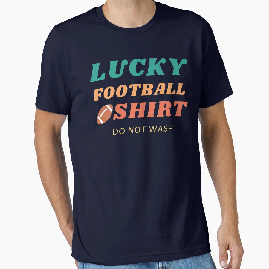 Lucky Football Do Not Wash T-Shirt - Minimalist Print for Adults - T-Shirt, Sweatshirt, Hoodie