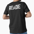 Roadie Weartear T-Shirt - Custom Art Print for Adults - T-Shirt, Sweatshirt, Hoodie