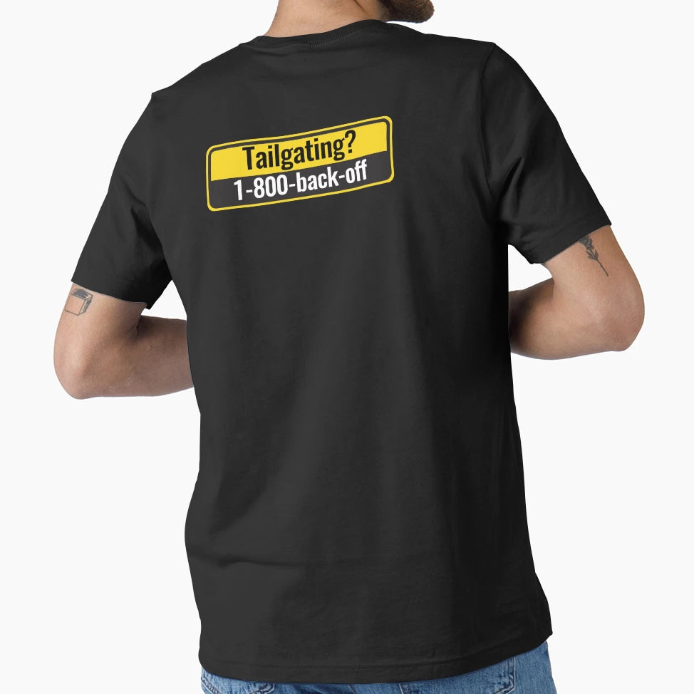 Tailgating 1 800 Back Off T-Shirt - Novelty Apparel Unisex - T-Shirt, Sweatshirt, Hoodie