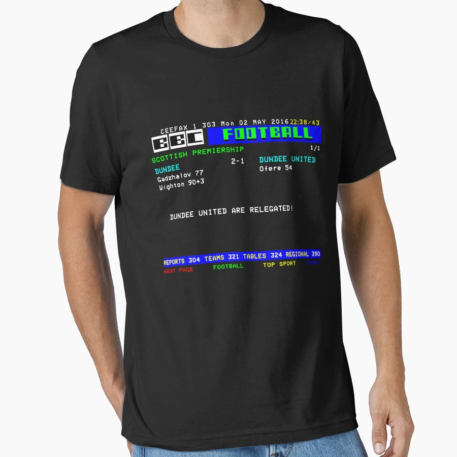 Dundee Dundee United 2016 Ceefax T-Shirt - Streetwear Style Unisex - T-Shirt, Sweatshirt, Hoodie