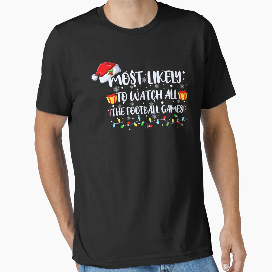 Most Likely To Watch All Football T-Shirt - Minimalist Print Men Women - T-Shirt, Sweatshirt, Hoodie