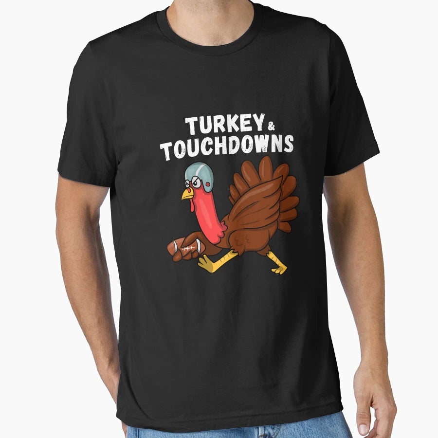 Turkey And Touchdowns Thanksgiving T-Shirt - Casual Everyday Wear Unisex - T-Shirt, Sweatshirt, Hoodie