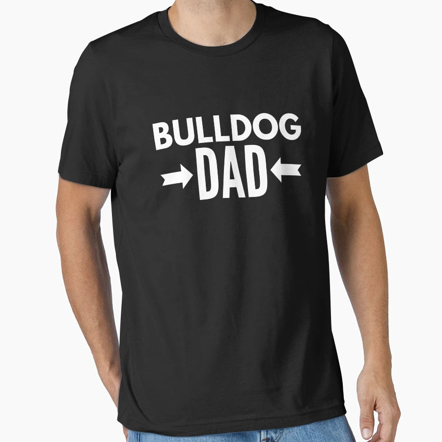 Bulldog Dad T-Shirt - Custom Art Print Unisex - T-Shirt, Sweatshirt, Hoodie