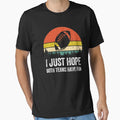I Just Hope Both Teams Have Fun T-Shirt - Aesthetic Graphic Men Women - T-Shirt, Sweatshirt, Hoodie