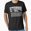 Ohio Is Hell T-Shirt - Graphic Print Men Women - T-Shirt, Sweatshirt, Hoodie