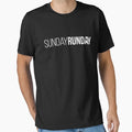 Sunday Runday T-Shirt - Casual Everyday Wear Unisex - T-Shirt, Sweatshirt, Hoodie