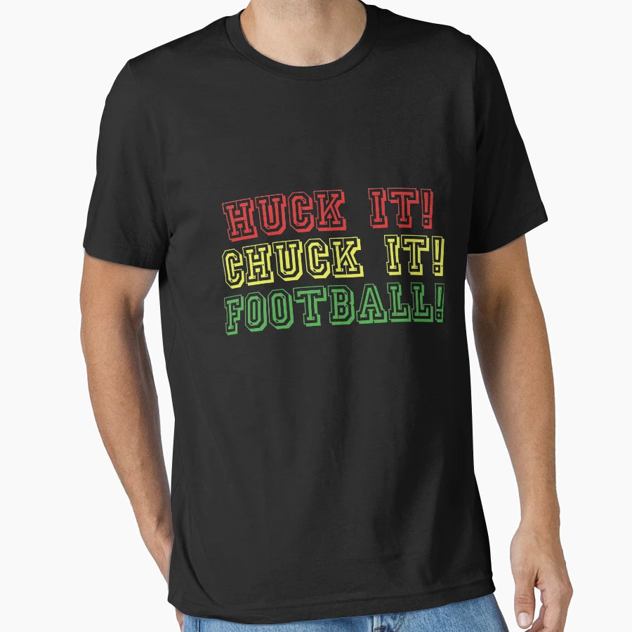 Huck It Chuck It Football T-Shirt - Graphic Print for Adults - T-Shirt, Sweatshirt, Hoodie