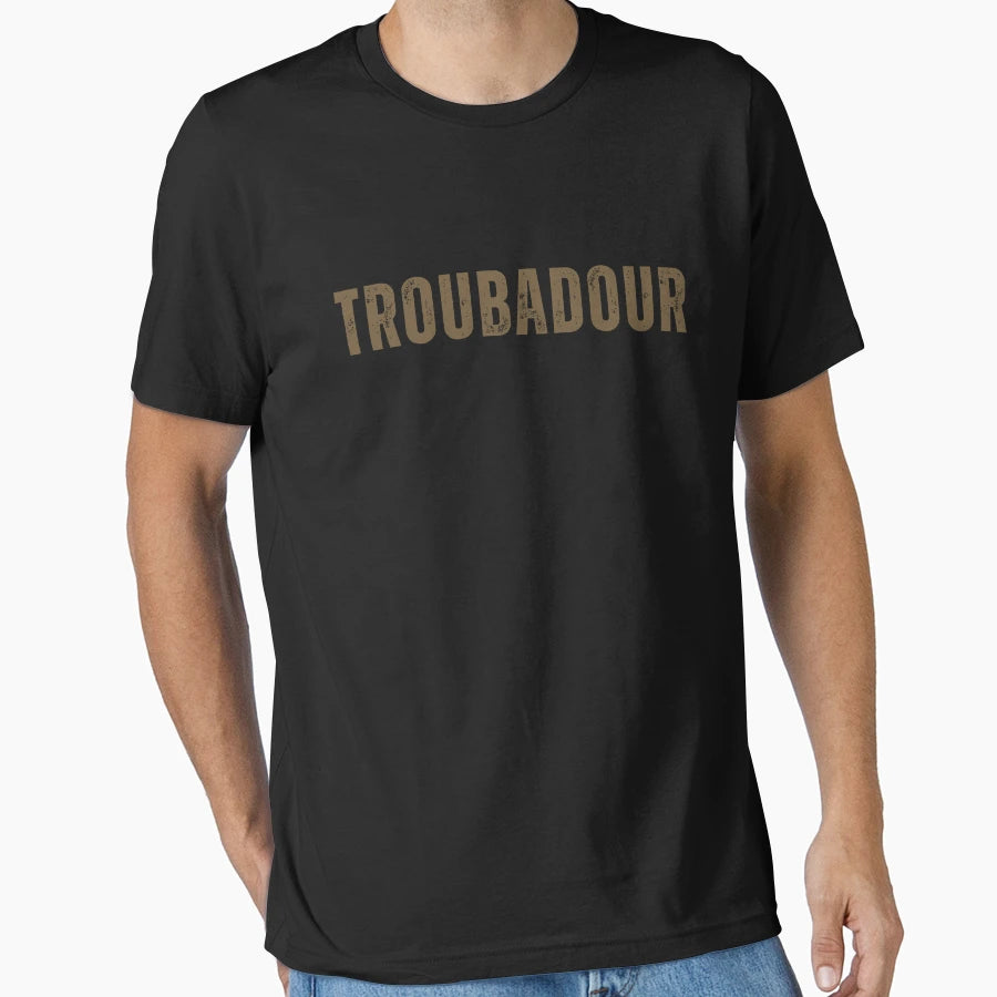 Troubadour T-Shirt - Streetwear Style Men Women - T-Shirt, Sweatshirt, Hoodie