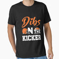 Dibs Kicker Football Girlfriend T-Shirt - Aesthetic Graphic for Adults - T-Shirt, Sweatshirt, Hoodie