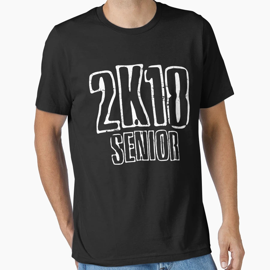 Senior 2018 2K18 Senior Class Graduation T-Shirt - Graphic Print Men Women - T-Shirt, Sweatshirt, Hoodie