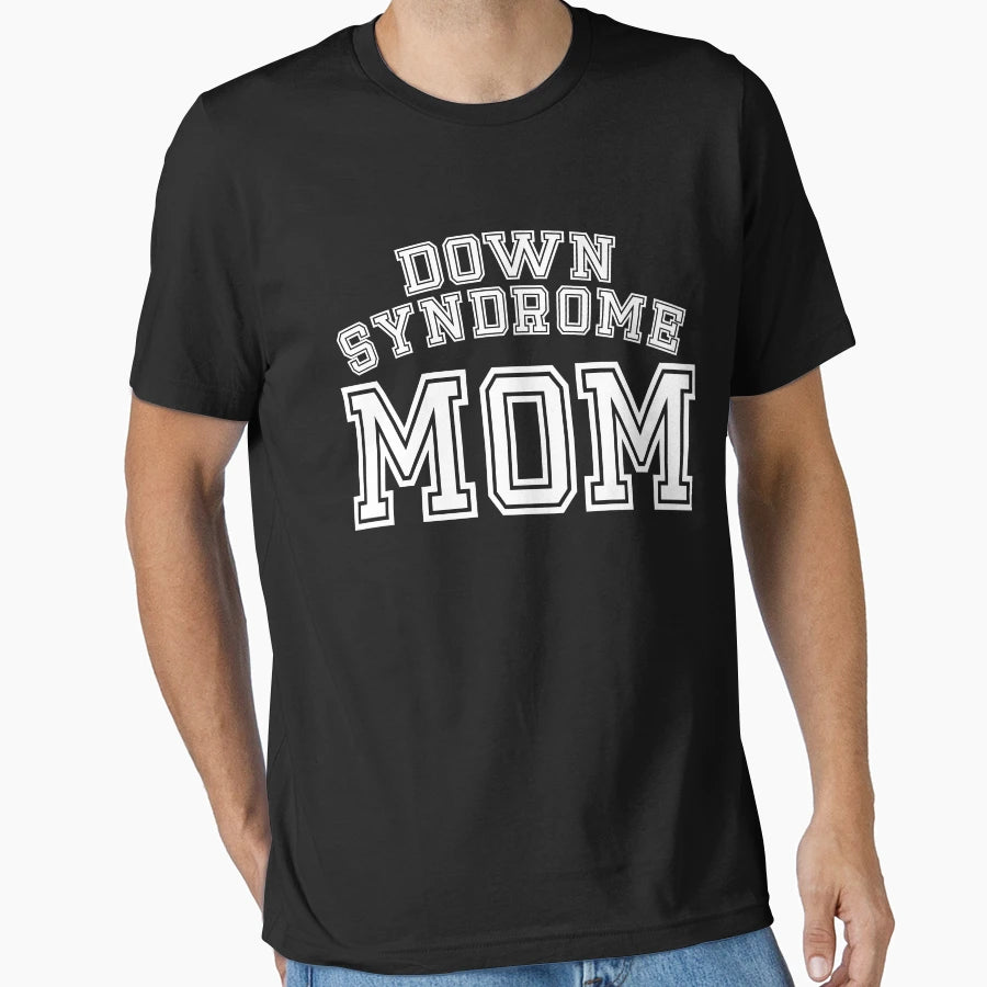 Down Syndrome Mom Awareness Month October T-Shirt - Graphic Print Unisex - T-Shirt, Sweatshirt, Hoodie
