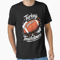 Turkey And Touchdowns Thanksgiving T-Shirt - Minimalist Print Unisex - T-Shirt, Sweatshirt, Hoodie