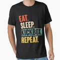 Eat Sleep Kickbox Repeat Kickboxing T-Shirt - Unique Graphic Unisex - T-Shirt, Sweatshirt, Hoodie