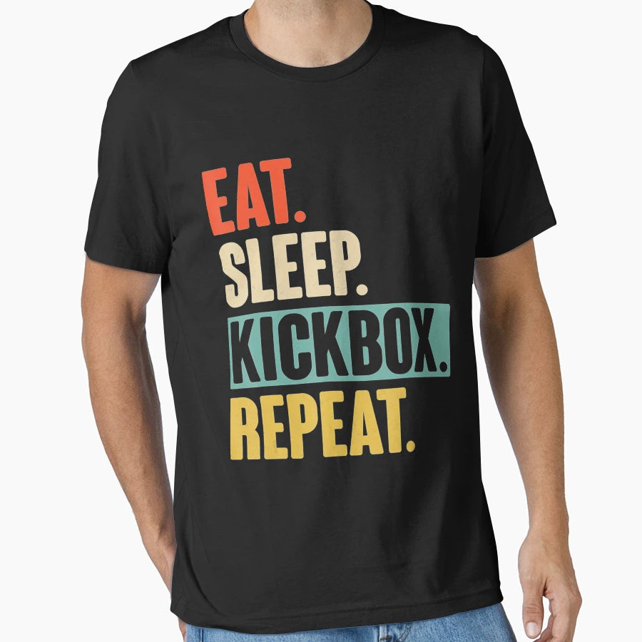 Eat Sleep Kickbox Repeat Kickboxing T-Shirt - Unique Graphic Unisex - T-Shirt, Sweatshirt, Hoodie
