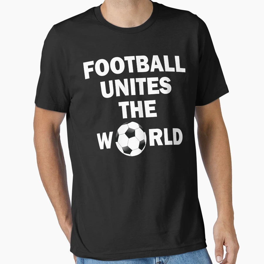 Copy Football Unites World T-Shirt - Minimalist Print Men Women - T-Shirt, Sweatshirt, Hoodie