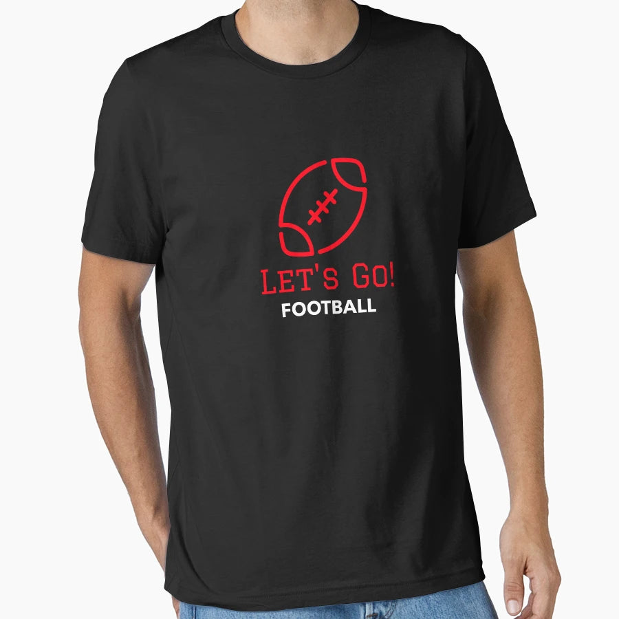 Red Lets Go Football T-Shirt - Casual Everyday Wear Unisex - T-Shirt, Sweatshirt, Hoodie