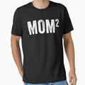 Mother T-Shirt - Trendy Graphic Unisex - T-Shirt, Sweatshirt, Hoodie
