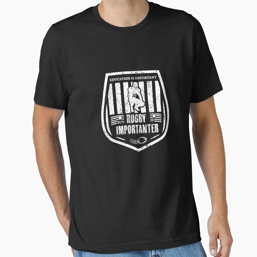 Education Is Important But Rugby Is T-Shirt - Minimalist Print Unisex - T-Shirt, Sweatshirt, Hoodie