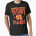 Go Taylors Fiance T-Shirt - Unique Graphic Men Women - T-Shirt, Sweatshirt, Hoodie