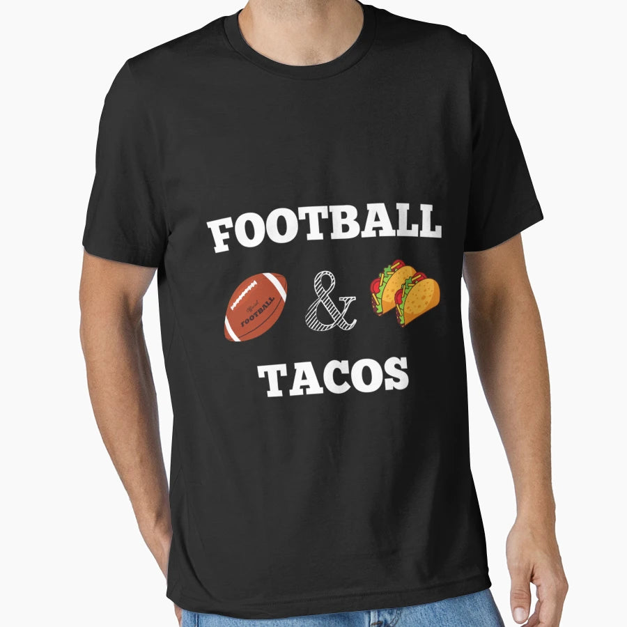 Football And Tacos Funny American T-Shirt - Casual Everyday Wear Men Women - T-Shirt, Sweatshirt, Hoodie