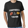 Football And Tacos Funny American T-Shirt - Casual Everyday Wear Men Women - T-Shirt, Sweatshirt, Hoodie