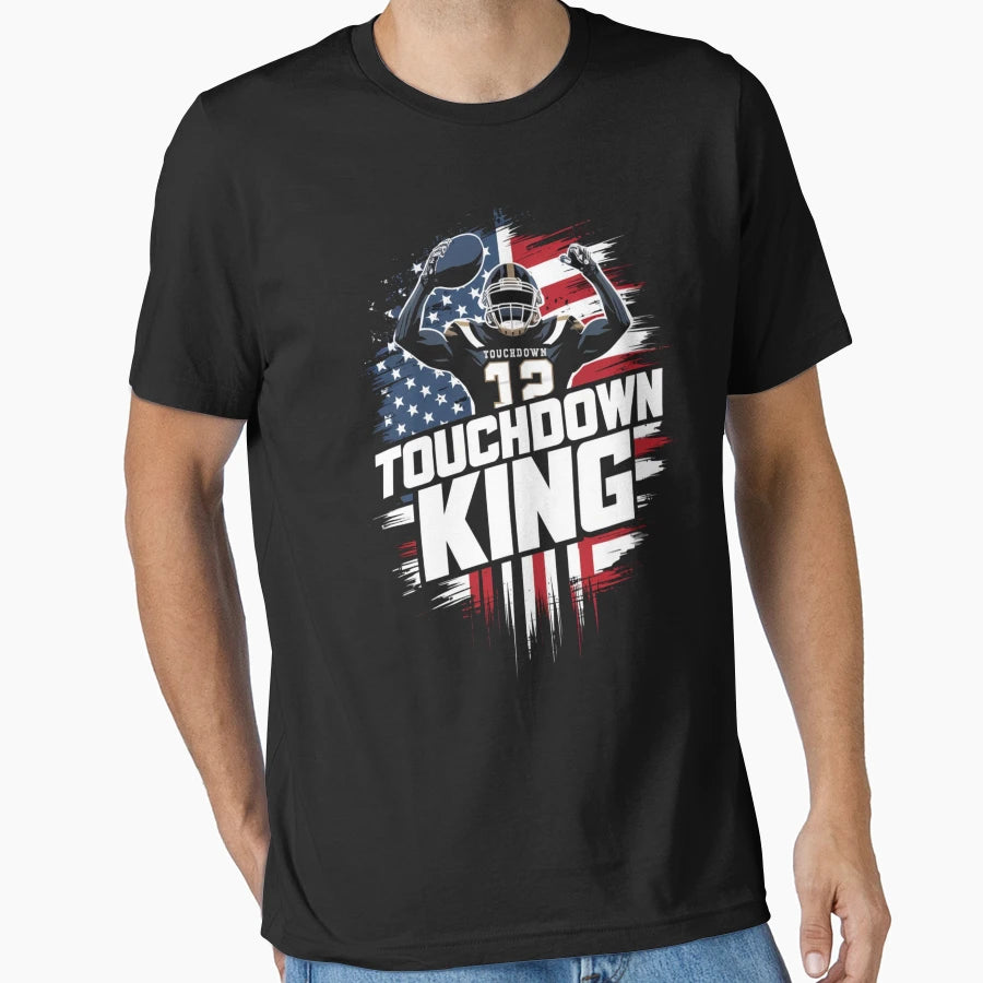 Touchdown King T-Shirt - Trendy Graphic Unisex - T-Shirt, Sweatshirt, Hoodie