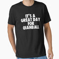 Its Great Day Qianball T-Shirt - Aesthetic Graphic Unisex - T-Shirt, Sweatshirt, Hoodie