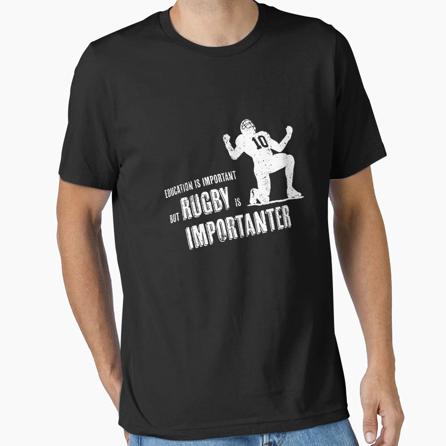 Education Is Important But Rugby Is T-Shirt - Novelty Apparel Men Women - T-Shirt, Sweatshirt, Hoodie