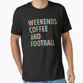 Weekends Coffee And Football Mom T-Shirt - Trendy Graphic for Adults - T-Shirt, Sweatshirt, Hoodie